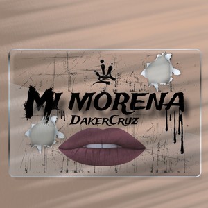 Mi Morena (Explicit)