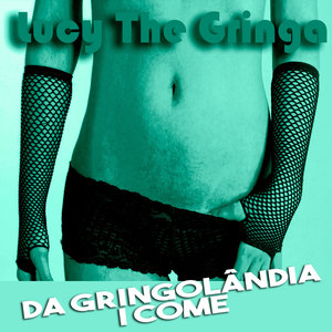 Da gringolândia I come (Explicit)