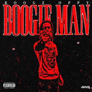 Boogie Man (IRL Freestyle) (feat. BoogzFrmDaO) [Explicit]