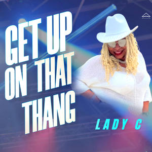 Get Up On That Thang