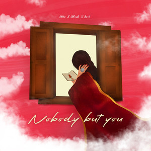 Nobody But You