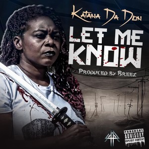 Let Me Know (Explicit)