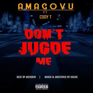 Don't Judge Me (feat. Cody T)