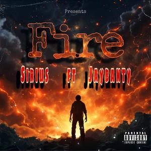Fire (feat. Jaybanty)