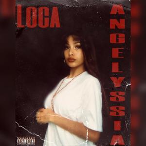 Loca (Explicit)