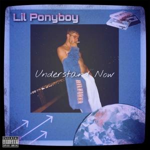 Understand Now (Explicit)