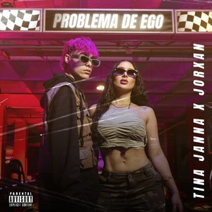 PROBLEMA DE EGO (Explicit)