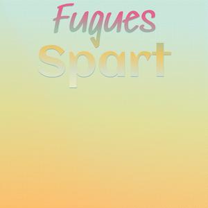 Fugues Spart