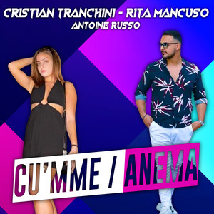 Cu'mme / Anema (Cumbia Dance)