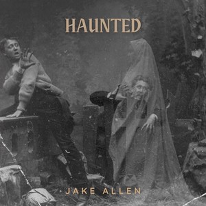 Haunted (Explicit)