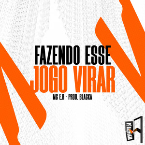 Fazendo Esse Jogo Virar