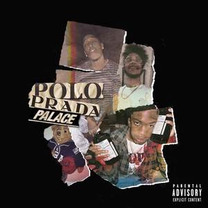 Polo Palace Prada (Explicit)