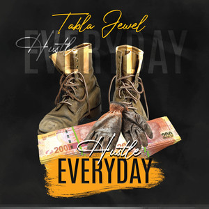 Hustle Everyday (Explicit)