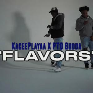 Flavors (Dont Save Her) (feat. PTO Gudda) [Explicit]