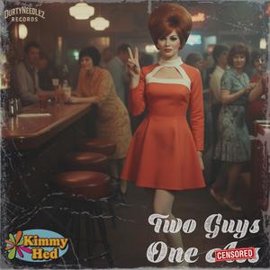 Two Guys One Ass (feat. Kimmy Hed)