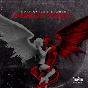 Demon Time (feat. Champn) [Explicit]