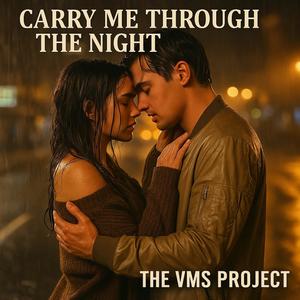 Carry Me Through The Night