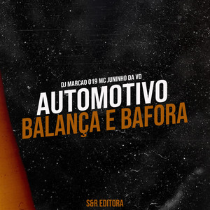 Automotivo Balança e Bafora (Explicit)