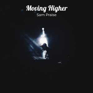 Moving Higher (Explicit)