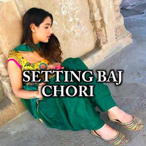 Setting Baj Chori Raju Punjabi