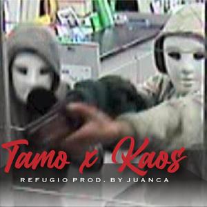 Refugio (feat. TAMO) (Explicit)