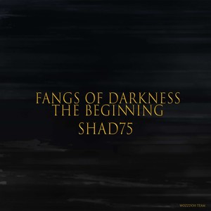 Fangs Of Darkness: The Beginning