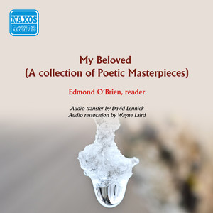 O'BRIEN, Edmond: My Beloved (A Collection of Poetic Masterpieces) [1946]