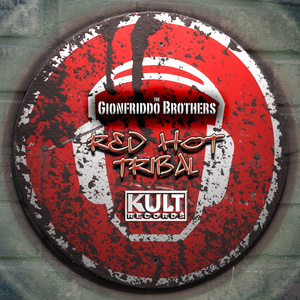 Kult Records Presents: Red Hot Tribal