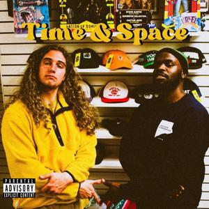 Time & Space (feat. Kinkade) [Explicit]