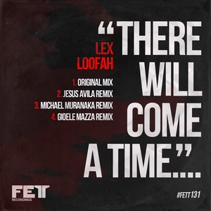 There Will Come A Time.... (Gioele Mazza Remix)