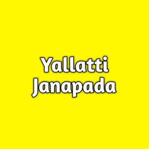 Yallatti Janapada.