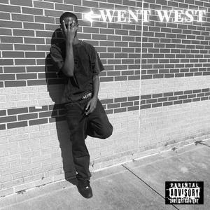 WENT WEST freestyle (3034) (Explicit)