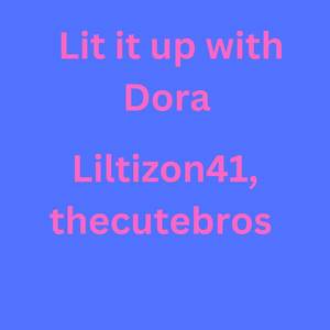 Lititupwithdora