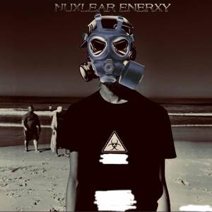 Nuxlear Enerxy (Explicit)