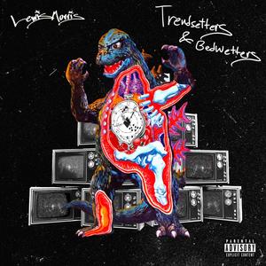 Trendsetters & Bedwetters (Explicit)