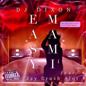 Easy Mami (feat. Jay Crush Alot) (Explicit)