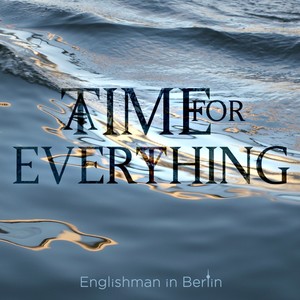 A Time for Everything