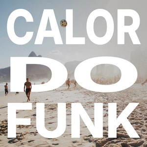 CALOR DO FUNK