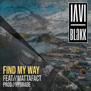 Find My Way (feat. Mattafact) [Explicit]