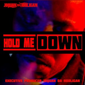 Hold Me Down (Explicit)