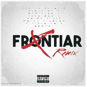 Frontiar (Remix|Explicit)