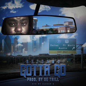 Gotta Go (Explicit)