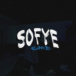 Sofye (Slowed)