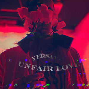 Unfair Love (Explicit)