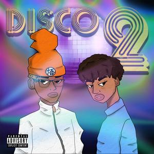 DISCO 2(feat. jahhlu) (Explicit)