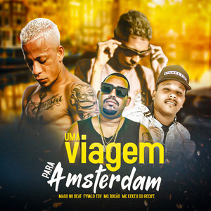 Uma Viagem para Amsterdam (Explicit)