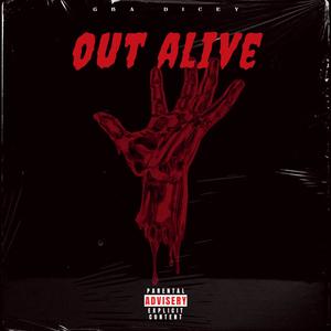 Out Alive (Explicit)