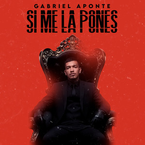 Si Me La Pones (Explicit)