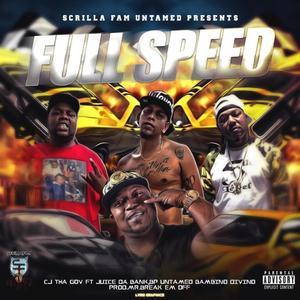 Full Speed(feat. Juice Da Bank & Bambino Divino) (Explicit)