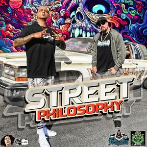 STREET PHILOSOPHY (Explicit)